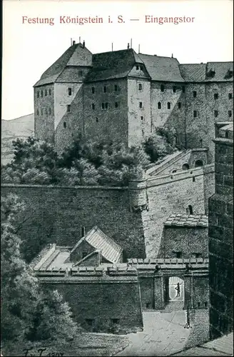 Königstein (Sächsische Schweiz) Festung Königstein - Eingang 1913
