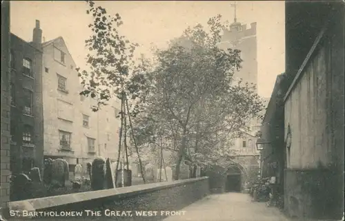 London ST BARTHOLOMEW THE GREAT, WEST FRONT/ Kirchen Front Ansicht 1920