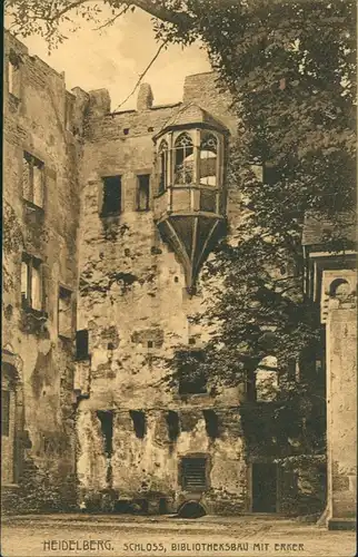 Ansichtskarte Heidelberg Heidelberger Schloss Bibliotheksbau mit Erker 1921