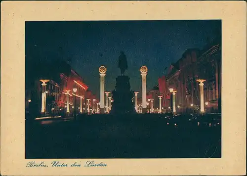 Ansichtskarte Mitte-Berlin Unter den Linden - Denkmal - Propaganda color 1939