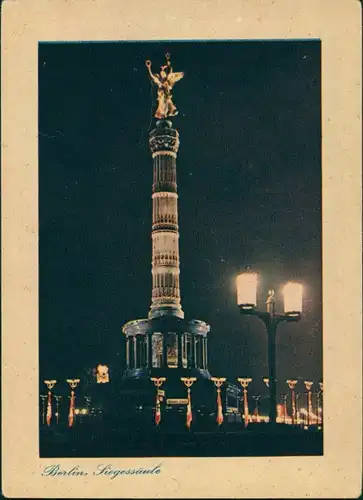 Ansichtskarte Mitte-Berlin Siegessäule, Nacht - Propaganda Schmuck Nacht 1940