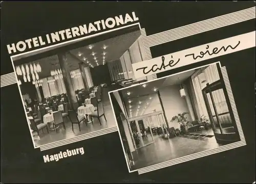 Ansichtskarte Magdeburg Hotel International - Cafe Wien 1966