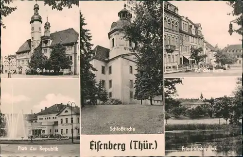 Eisenberg (Thüringen) DDR  AK mit Rathaus, Schloßkirche Plätze & Straßen 1960