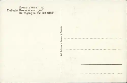 Trebinje (Trebing) Tpeбињe Trebinje Prolaz u stari grad/Durchgang  1940