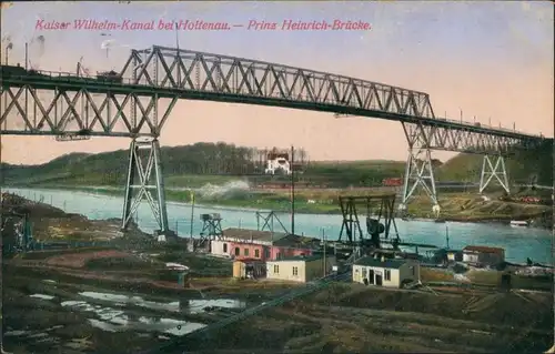 Kiel-Holtenau Kaiser-Wilhelm-Kanal und Prinz-Heinrich-Brücke 1913