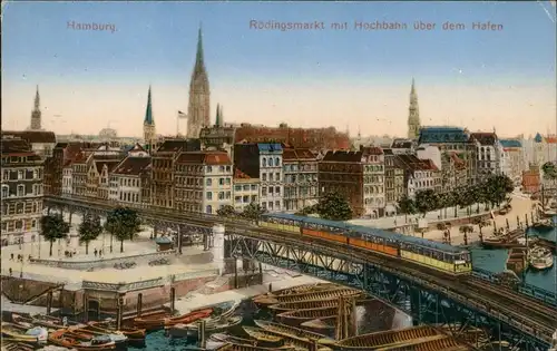 Ansichtskarte Hamburg Rödingsmarkt, Hochbahn, und Hafen 1913
