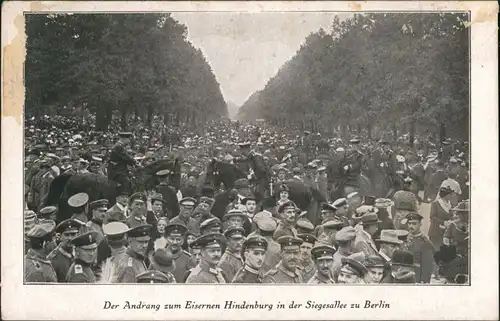 Ansichtskarte Berlin Eiserner Hindenburg - Soldaten andrang 1915