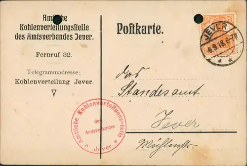 Jever Firmen Postkarte Kohlenverteilungsstelle Amtsverband 1918 Firmenstempel