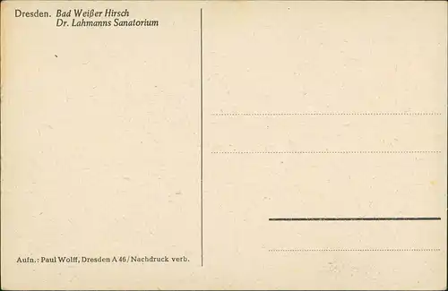 Ansichtskarte Weißer Hirsch-Dresden Dr. Lahmann´s Sanatorium 1940