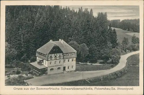 Ansichtskarte Pobershau-Marienberg im Erzgebirge Schwarzbeerschänke 1923