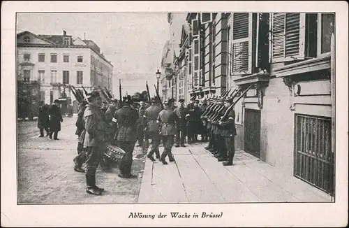 Postkaart Brüssel Bruxelles Ablösung der Wache - Straße WK1 1916