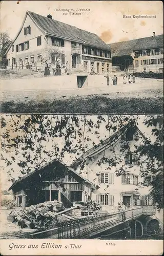 Ansichtskarte Ellikon an der Thur 2 Bild Gasthaus und Mühle 1909