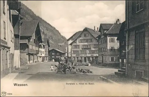 Ansichtskarte Wassen Dorfplatz Hotel du Boeuf 1922