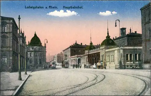 Ansichtskarte Ludwigshafen Bahnhof, Straße - Straßenbahn 1914