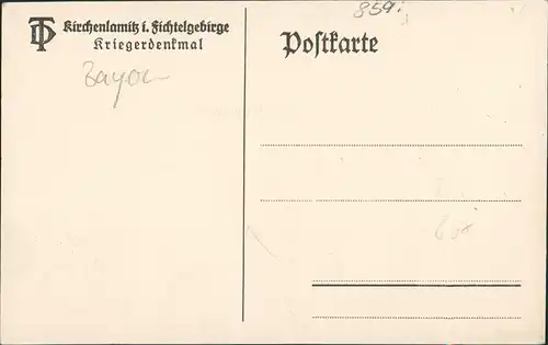 Ansichtskarte Kirchenlamitz Kriegerdenkmal den Kameraden (b. Wunsiedel) 1922