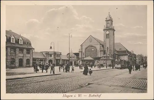Ansichtskarte Hagen (Westfalen) Hauptbahnhof , Straßenbahn belebt 1922