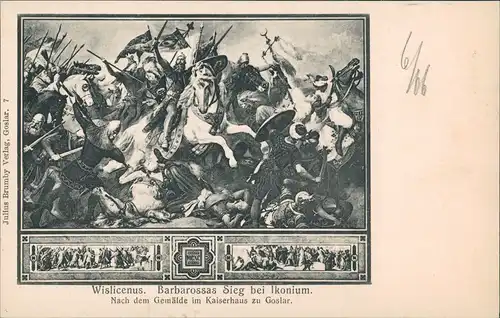 Goslar Kaiserpfalz  Barbarossas Sieg bei Ikonium (Gemälde-Kunst-AK) 1920