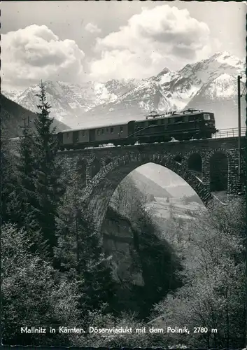 Ansichtskarte Mallnitz Dösen-Viadukt Eisenbahn Brücke mit dem Polinik 1960