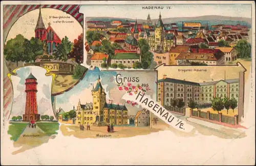 Litho AK Hagenau Haguenau Hàwenàu Gruss aus Kaserne, Wasserturm 1908