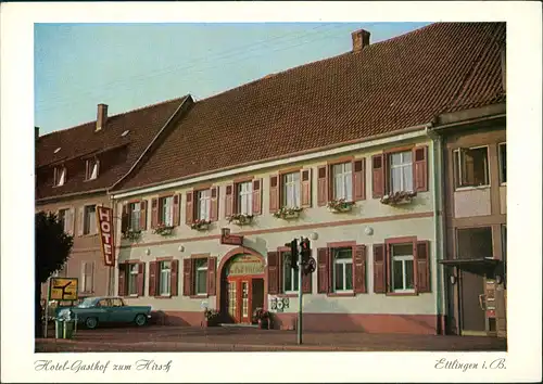 Ansichtskarte Ettlingen Hotel Gasthof Zum Hirsch Pforzheimer Straße 25 1969