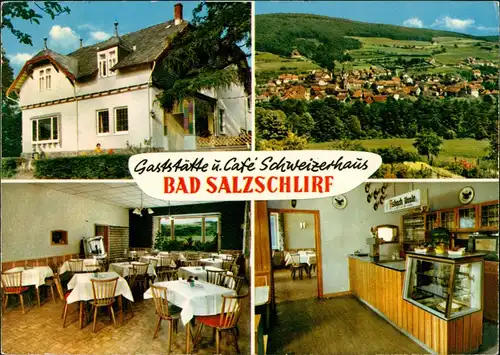 Bad Salzschlirf Gaststätte Café Schweizerhaus OT Utzhausen Außen- Innen 1966