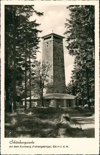 Schwarzenbach an der Saale auf dem Kornberg (Fichtelgebirge) Schönburgwarte 1954