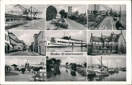 Ansichtskarte Brake (Unterweser) Pier, Breitestraße, Hafen, Bahnhof 1968