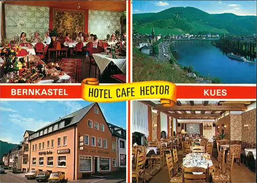 Bernkastel-Kues Cues Hotel-Cafe HECTOR Arndtstrasse Außen & Innenansichten 1981