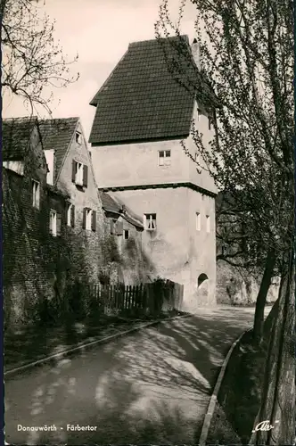 Ansichtskarte Donauwörth Strassen Partie am Färbertor 1960