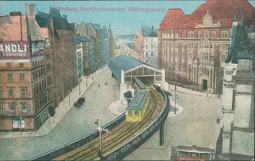 Ansichtskarte Hamburg Rödingsmarkt, Straße, Hochbahn 1916