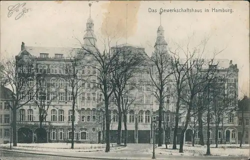 Ansichtskarte Hamburg Das Gewerkschaftshaus - Straßenpartie 1908