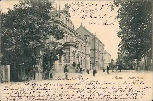 Ansichtskarte Löbau Poststraße (Ankunftsstempel Warnsdorf) 1903