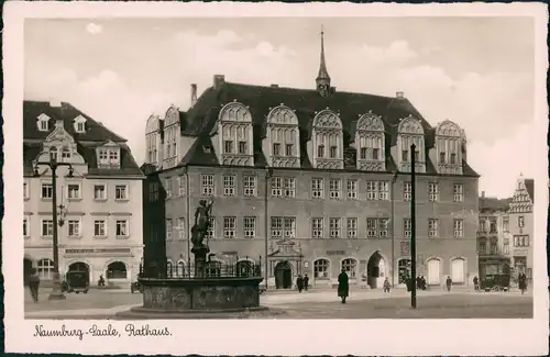 Ansichtskarte Naumburg (Saale) Rathaus und Brunnen 1932