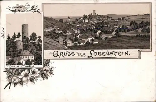 Ansichtskarte Bad Lobenstein Gruss aus: Stadt Alter Turm 1901