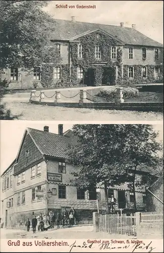 Ansichtskarte Volkersheim-Bockenem 2 Bild Schloß und Gasthaus Schwan 1910