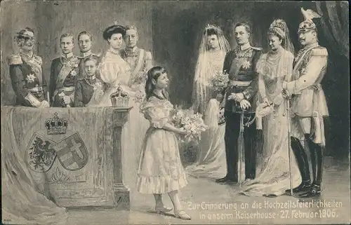 Zur Erinnerung an die Hochzeitsfeierlichkeiten unserm KaiserHause 27. Feb  1906