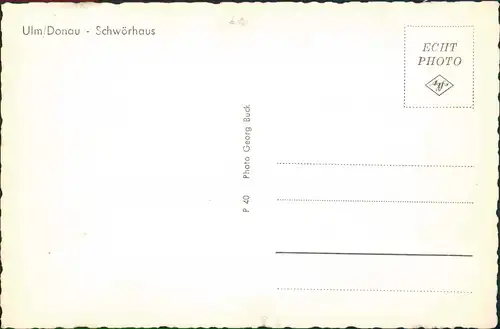 Ansichtskarte Ulm a. d. Donau Strassen Partie Schwörhaus 1955