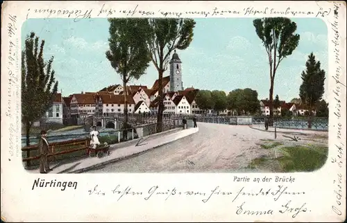 Ansichtskarte Nürtingen Straße, Brücke 1904