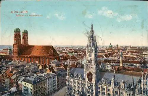 Ansichtskarte München Rathaus Frauenkirche München Panorama 1912