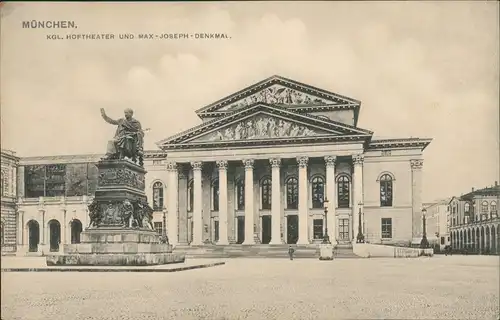 Ansichtskarte München Königliches Hoftheater Max Joseph Denkmal 1910