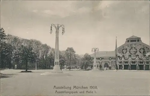 Ansichtskarte München Ausstellungspark Halle Laterne Ausstellung 1908