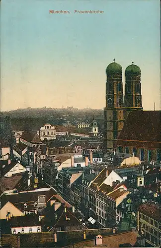Ansichtskarte München Frauenkirche Panorama Straßenzug 1910