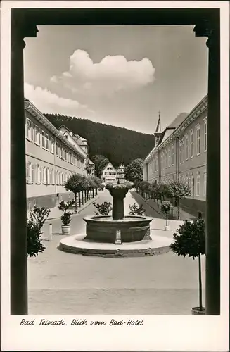 Bad Teinach-Zavelstein Straßen Durchblick vom Bad-Hotel, Brunnen 1957