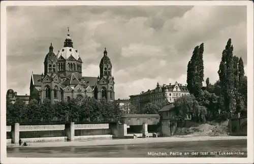 Ansichtskarte München Partie an der Isar mit Lukaskirche Kirche 1940