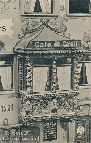 St. Gallen San Gallo  / St-Gall Erker am Haus Greif, Café Fassaden Ansicht 1910