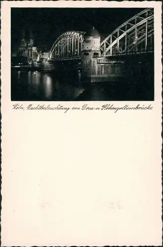 Ansichtskarte Köln Hohenzollernbrücke Nachtbeleuchtung 1930