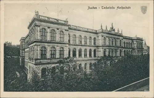 Ansichtskarte Aachen Technische Hochschule 1919