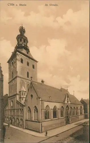 Ansichtskarte Köln Strassen Partie mit St. Ursula-Kirche 1910