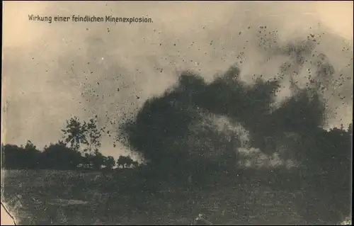 Wirkung einer feindlichen Minenexplosion. Militär/Propaganda 1.WK  1915