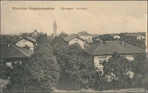 CPA Avricourt (Moselle) Elfringen Kolonie (gel. Feldpost) 1917